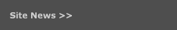 Site News >>